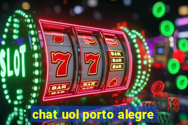 chat uol porto alegre